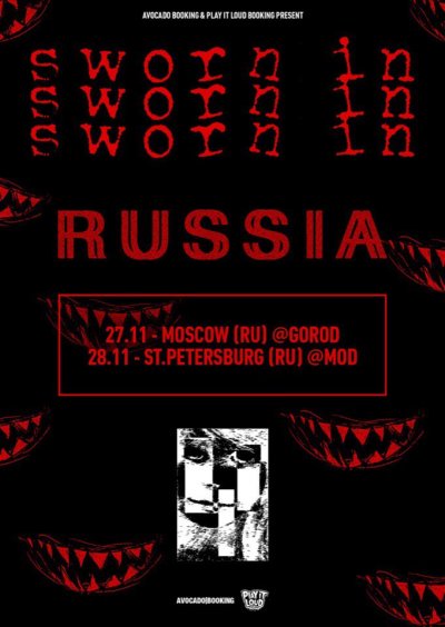 Sworn In выступят в России