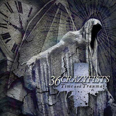 36 Crazyfists - Tima And Trauma (2015)