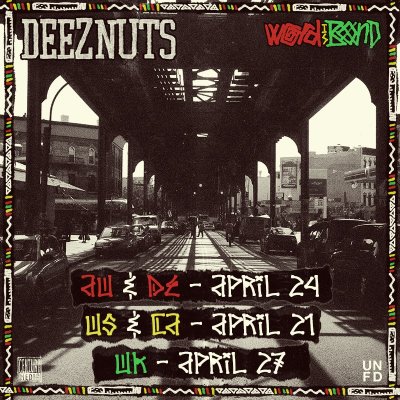 Deez Nuts - Word Is Bond (2015)
