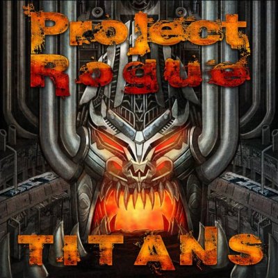 Грандиозный проект PROJECT ROGUE – TITANS